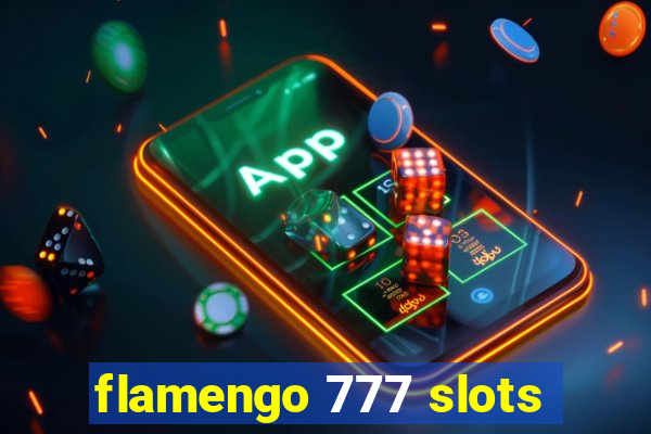 flamengo 777 slots